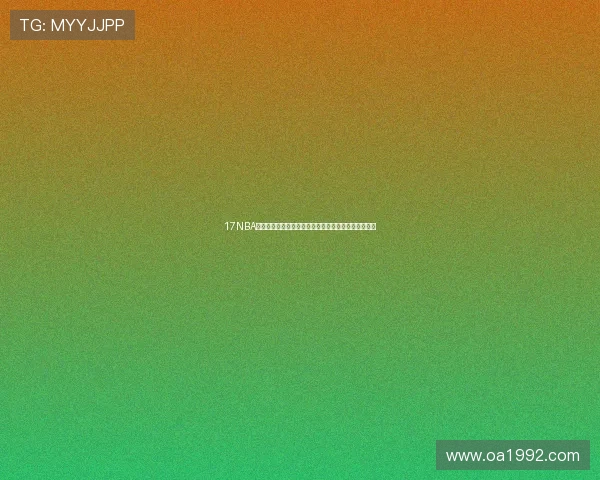 17NBA总决赛回放免费观看高清完整版全场录像在线观看指南